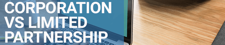 Corporation vs Limited Partnership
