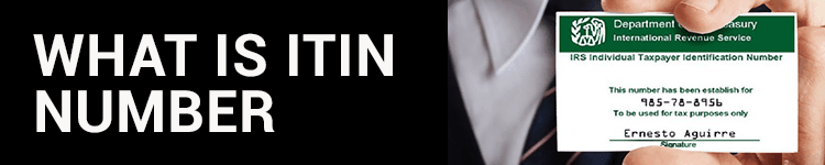 What is an ITIN Number