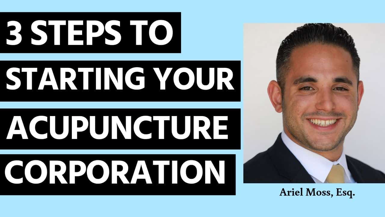 Steps to Starting Your Acupunture Corporation